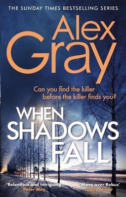 Alex Gray When Shadows Fall (Taschenbuch) DSI William Lorimer