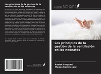 Los Principios De La GestióN De La VentilacióN En Los Neonatos Razieh Sangsari