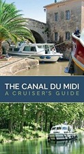 The Canal Du Midi: A Cruiser's Guide-Bernd W Kiessler