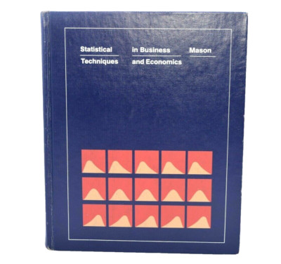 Statistical Techniques in Business and Economics by Mason, Robert D.