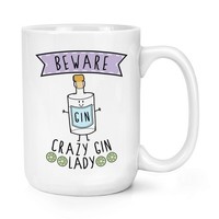 Beware VerrüCkte Gin Damen 426Ml Groß Becher Tasse - Lustig Tonic Scherz Drunk
