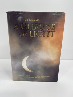 A Glimpse of Light by Dr. Julian Schamroth - Hardcover w/ Dustjacket - 1998
