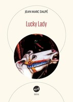 Lucky Lady | Jean Marc Dalpé | Taschenbuch | FranzöSisch | 2022