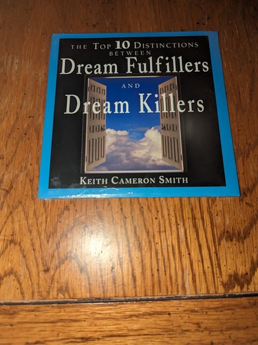 Top 10 Distinctions Between Dream Fulfillers and Dream Killers CD Keith C. Smith - Foto 2 di 3