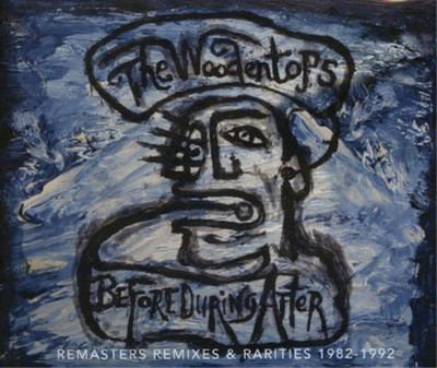 The Woodentops Before During After, the Woodentops 1982-1992 (CD) Box Set