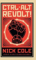 Nick Cole | Ctrl ALT Revolt! | Buch | Englisch (2016) | Gebunden