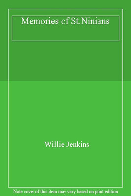 Memories of St.Ninians,Willie Jenkins