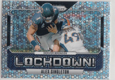 2024 Panini Prizm Insert Lockdown! No Huddle Disco Silver ALEX SINGLETON Broncos