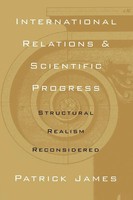 International Relations And Scientific Progress | Patrick James | Taschenbuch
