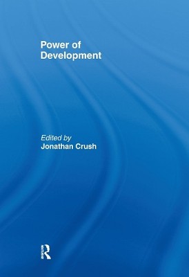 Power of Development by Jonathan Crush - 9780415111768