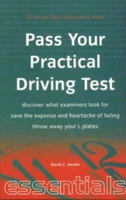 The Things You Need to Know to Pass Your Practical Driving Test D