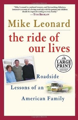 The Ride of Our Lives: Roadside Lessons of an American Family (Random House ...