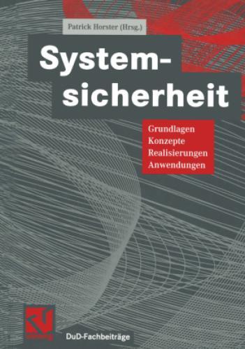 Thumbnail - Systemsicherheit Grundlagen, Konzepte, Realisierungen, Anwendungen