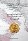Hn D’Andrea The Byzantine Coins of Constantinople Vol. III