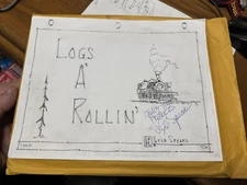 Loggers Supply Company presents Logs A' Rollin' by Lyle Spears still sealed