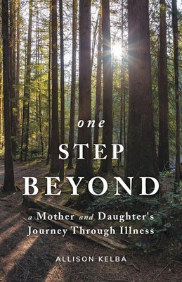 Allison Kelba | One Step Beyond | Taschenbuch | Englisch (2021) | FriesenPress