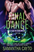 Final Dance Part One Samantha Cayto Taschenbuch Alien Blood Wars Englisch 2020