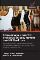 Kompozycja UtworóW Bluesowych Przy U¿Yciu Modeli Markowa Andrade (U. A.) Buch