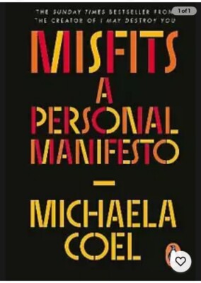 Misfits: Ein persönliches Manifest - von Michaela Coel ~ Autorin von I May I Destroy You