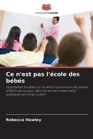 Ce N'est Pas L'éCole Des BéBéS Rebecca Hawley Taschenbuch FranzöSisch 2025