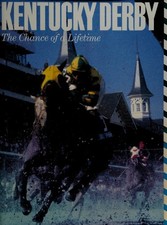 The Kentucky Derby : The Chance of a Life Time Hardcover Jim, Hir