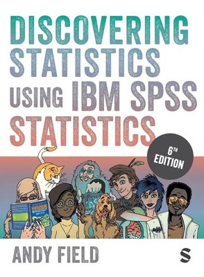 Discovering Statistics Using IBM SPSS Statistics | Andy Field | Taschenbuch
