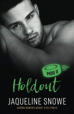 Holdout By Snowe, Jaqueline Jaqueline Snowe, Heart Eyes Press,