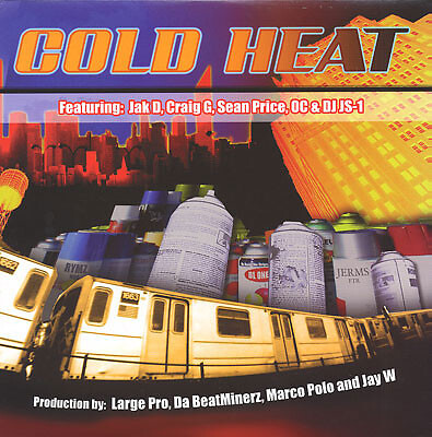 Cold Heat - Why You Wanna Do That / Put Ya Self In My Place / Listen Up / Jak...