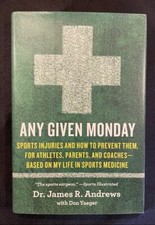 ANY GIVEN MONDAY - Dr. James Andrews (Signed/First Edition)