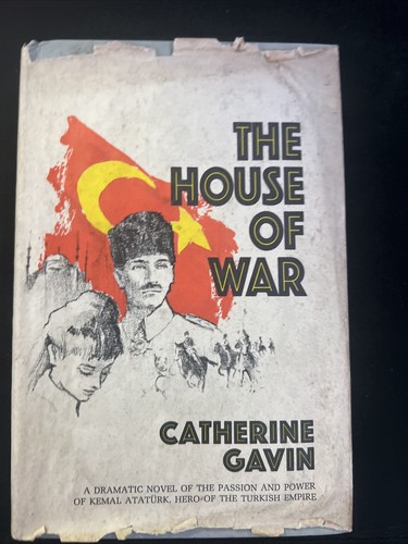 THE HOUSE OF WAR BY CATHERINE GAVIN 1970 BOOK CLUB EDITION B4
