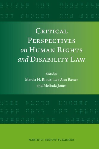 Critical Perspectives on Human Rights and Disability Law (2011)