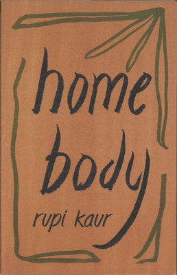 Home Body von Rupi Kaur (2020, Taschenbuch)