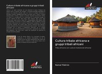 Kemal Yildirim | Cultura Tribale Africana E Gruppi Tribali Africani | Buch