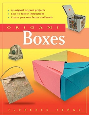 ORIGAMI BOXES: THIS EASY ORIGAMI BOOK CONTAINS 25 FUN By Florence Temko **NEW**