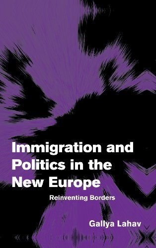 Immigration and Politics in the New Europe: Reinventing Borders (Themes in Euro