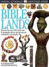 Bible Lands (Eyewitness Guides) By Jonathan N. Tubb