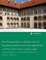 Tomasz Torbus | Das KöNigsschloss In Krakau Und Die Residenzarchitektur Unter...