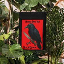 Crow Murder Does Not Need A Quorum Garden flag Made USA Halloween Horror