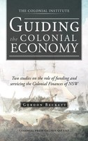Guiding The Colonial Economy | Gordon Beckett | Buch | Gebunden | Englisch