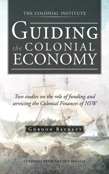 Guiding The Colonial Economy | Gordon Beckett | Buch | Gebunden | Englisch-image