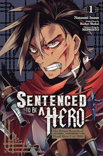 Sentenced To Be A Hero, Vol. 1 (Manga) : The Prison Records Of Penal Hero Unit 9004 Natsumi Inoue - Image 4
