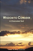 Isabel Martin-Ventura | Wisdom To Consider - A Channeled Text | Taschenbuch