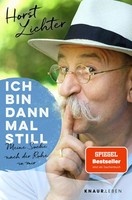 Ich Bin Dann Mal Still | Horst Lichter | Deutsch | Taschenbuch | 208 S. | 2023