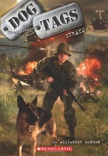 Dog Tags #2: Strays by London, C. Alexander