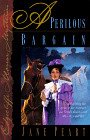 A PERILOUS BARGAIN (EDGECLIFFE MANOR MYSTERIES #3) By Jane Peart **BRAND NEW**