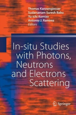 Kannengiesser - In-situ Studies with Photons Neutrons and Electrons S - X555z