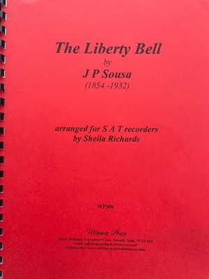 The Liberty Bell - Sousa arr'd für SAT-Blockflöten von Sheila Richards