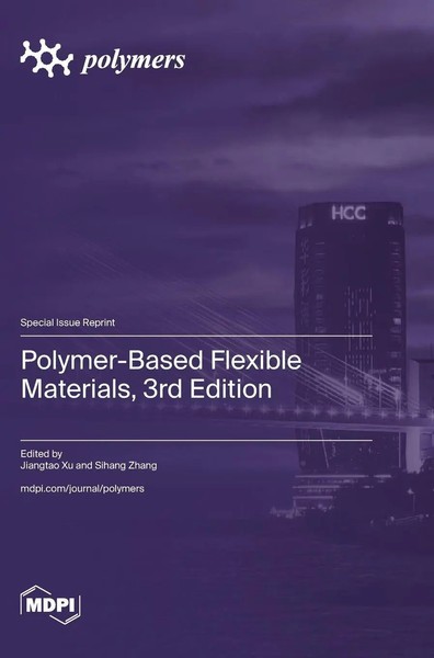 Polymer-Based Flexible Materials, 3Rd Edition | Buch | Englisch (2026) | Mdpi AG-image