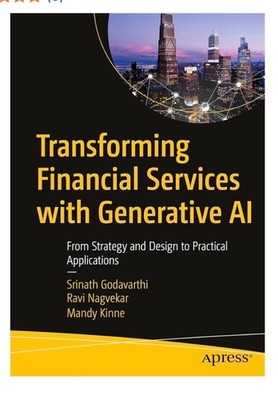 Transforming Financial Services with Generative AI: From Strategy and Design to 
