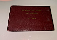 MATHEMATICAL TABLES AND FORMULAE.  F J CAMM 1944 BOOK 2nd Edition. Dunlop Ranken